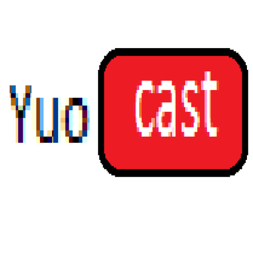 YuoCast